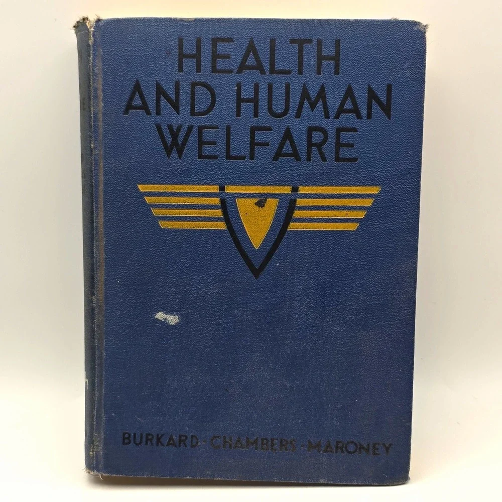 Lyons and Carnahan Health and Human Welfare 1931 HS Health Education Textbook